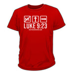 Luke 9:23 Red shirts
